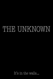 Watch The Unknown