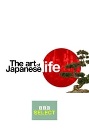 Watch The Art of Japanese Life