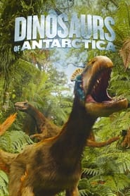 Watch Dinosaurs of Antarctica