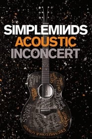 Watch Simple Minds | Acoustic in Concert