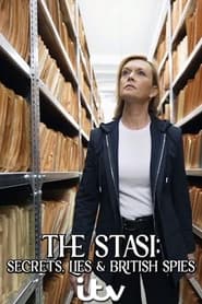 Watch The Stasi: Secrets, Lies and British Spies