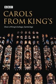 Watch Carols from King's