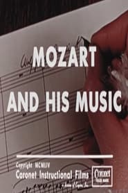 Watch Mozart and His Music