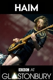 Watch HAIM at Glastonbury 2017