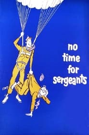 Watch No Time for Sergeants