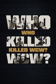 Watch Who Killed WCW?