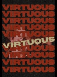 Watch Virtuous