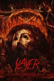 Watch Slayer - Live at Wacken 2014