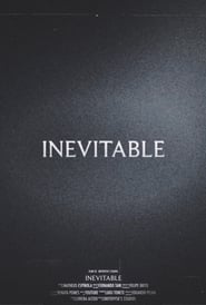 Watch Inevitable