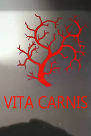 Watch Vita Carnis