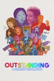 Watch Outstanding: A Comedy Revolution