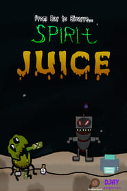 Watch Spirit Juice