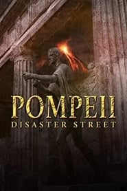 Watch Pompeii: Disaster Street