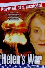 Watch Helen’s War: Portrait of a Dissident