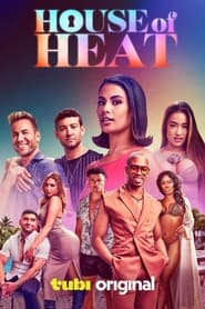 Watch House of Heat