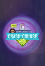 Watch Crash Course Organic Chemistry