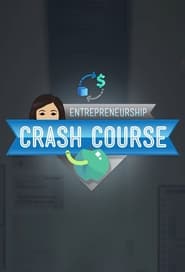 Watch Crash Course Business - Entrepreneurship