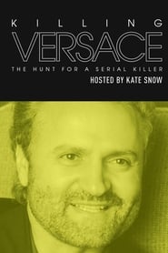 Watch Killing Versace: The Hunt for a Serial Killer