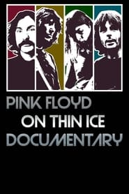 Watch Pink Floyd - On Thin Ice