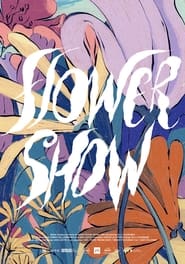 Watch Flower Show