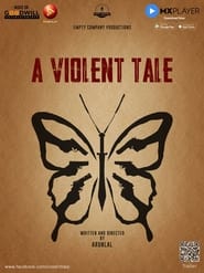 Watch A Violent Tale
