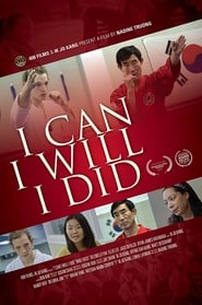 Watch I Can I Will I Did