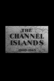 Watch The Channel Islands 1940-1945