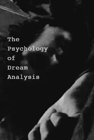 Watch The Psychology of Dream Analysis