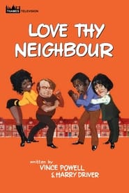 Watch Love Thy Neighbour