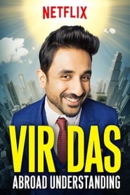 Watch Vir Das: Abroad Understanding