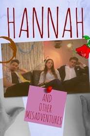 Watch Hannah: And Other Misadventures