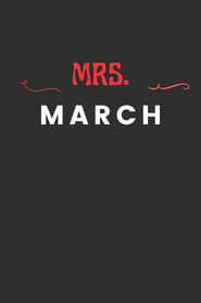 Watch Mrs. March