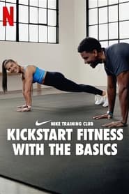 Watch Nike Training Club: Kickstart Fitness with the Basics