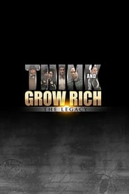 Watch Think and Grow Rich: The Legacy