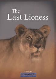 Watch The Last Lioness