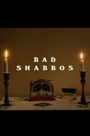 Watch Bad Shabbos