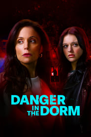 Watch Danger in the Dorm