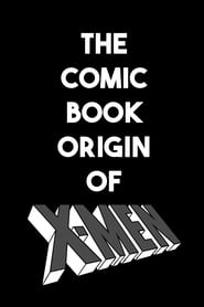 Watch Generation X: The Comic Book Origin of X-Men