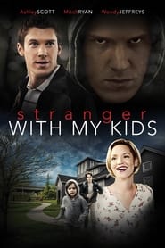 Watch A Stranger with My Kids