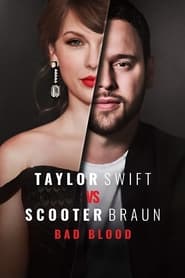 Watch Taylor Swift vs Scooter Braun: Bad Blood