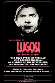 Watch Lugosi: The Forgotten King