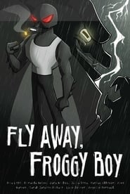 Watch Fly Away, Froggy Boy