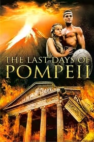 Watch The Last Days of Pompeii