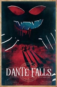 Watch Dante Falls