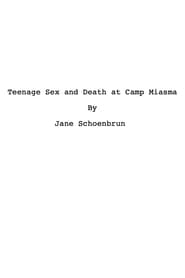 Watch Teenage Sex and Death at Camp Miasma