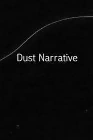 Watch Dust Narrative