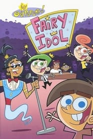 Watch The Fairly OddParents: Fairy Idol