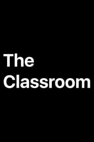 Watch The Classroom