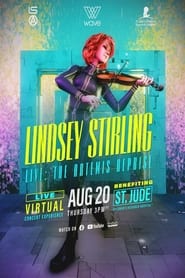 Watch Lindsey Stirling: LIVE: The Artemis Reprise