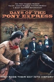 Watch Days of the Pony Express